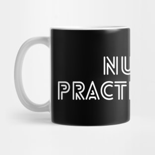 Nurse Practitioner Mug